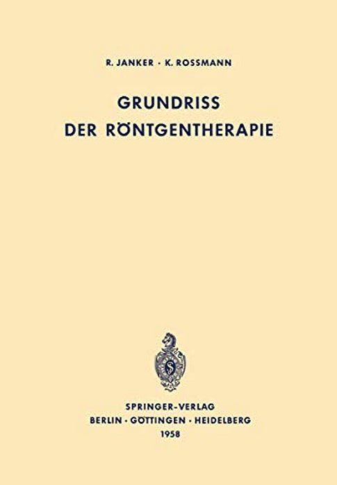 Grundriss Der Röntgentherapie-..