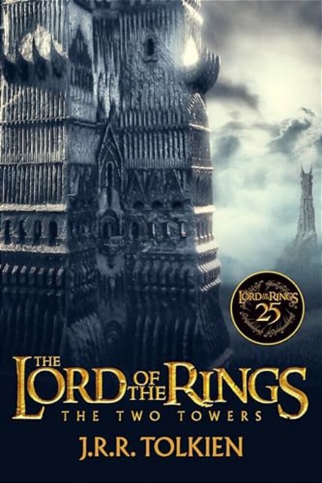 The Two Towers 25Th Anniversary [Movie Tie-In]: Being The Second Part Of The Lord Of The Rings-..