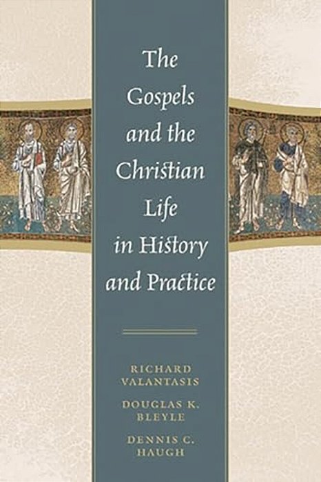 Gospels And Christian Life In History And Practice-..