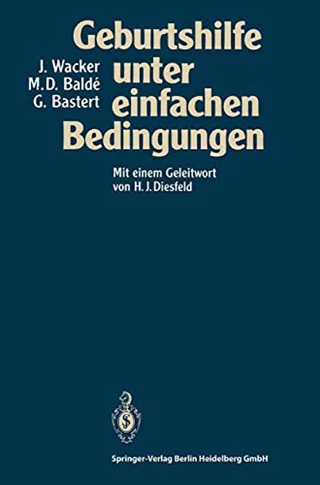 Geburtshilfe Unter Einfachen Bedingungen-..