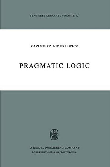 Pragmatic Logic-..