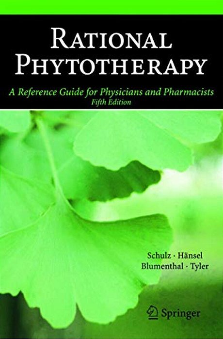Rational Phytotherapy: A Reference Guide For Physicians And Pharmacists-..