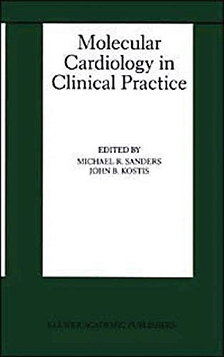 Molecular Cardiology In Clinical Practice-..