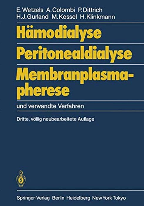 Hämodialyse, Peritonealdialyse, Membranplasmapherese: Und Verwandte Verfahren-..