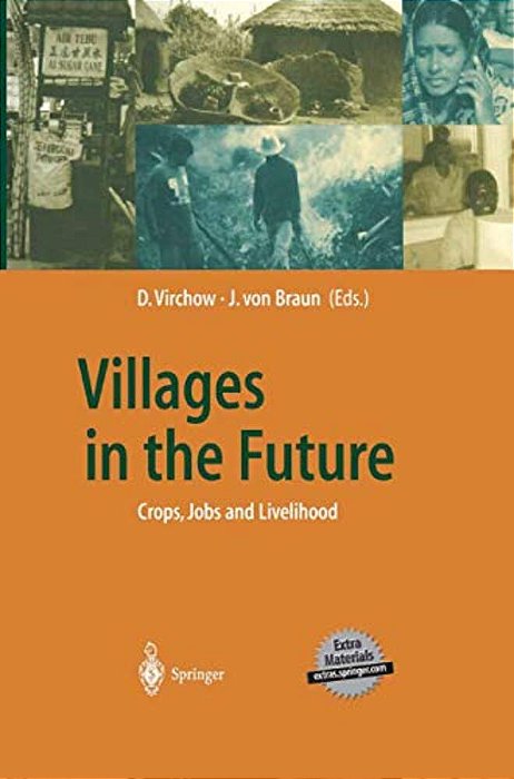 Villages In The Future: Crops, Jobs And Livelihood-..