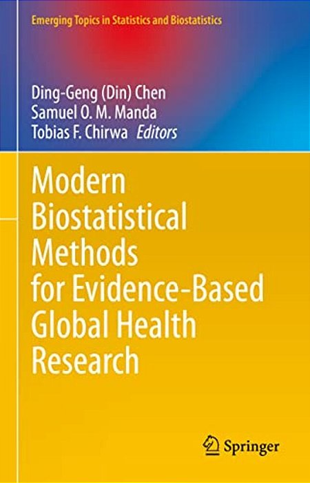 Modern Biostatistical Methods For Evidence-Based Global Health Research-..