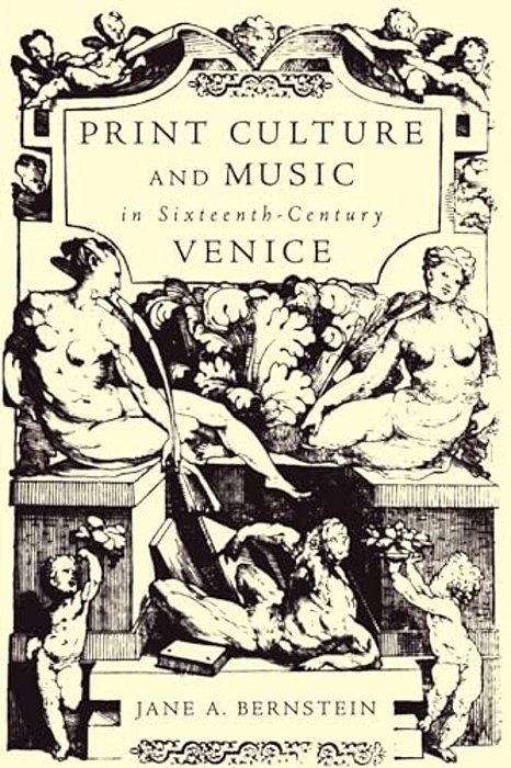 Print Culture And Music In Sixteenth-Century Venice-..