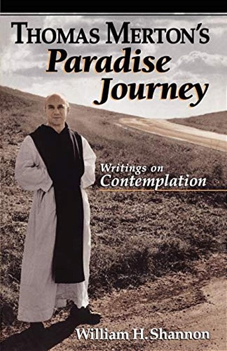 Thomas Merton's Paradise Journey-..