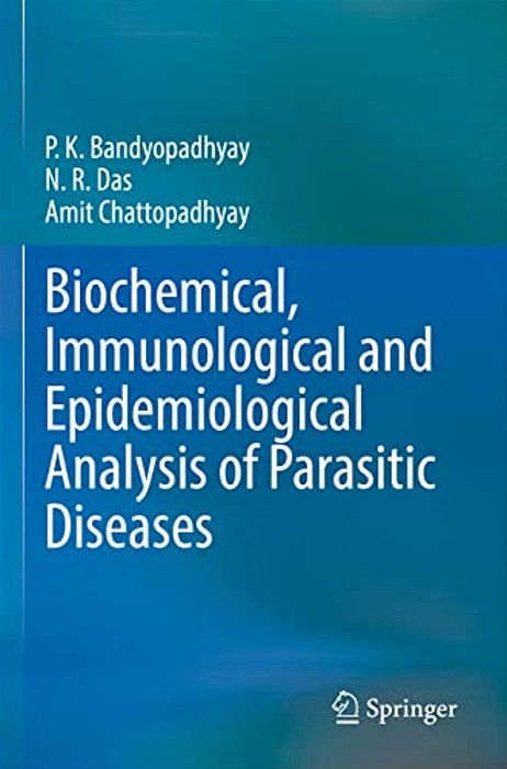 Biochemical, Immunological And Epidemiological Analysis Of Parasitic Diseases-..