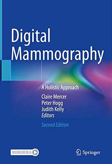 Digital Mammography: A Holistic Approach-..