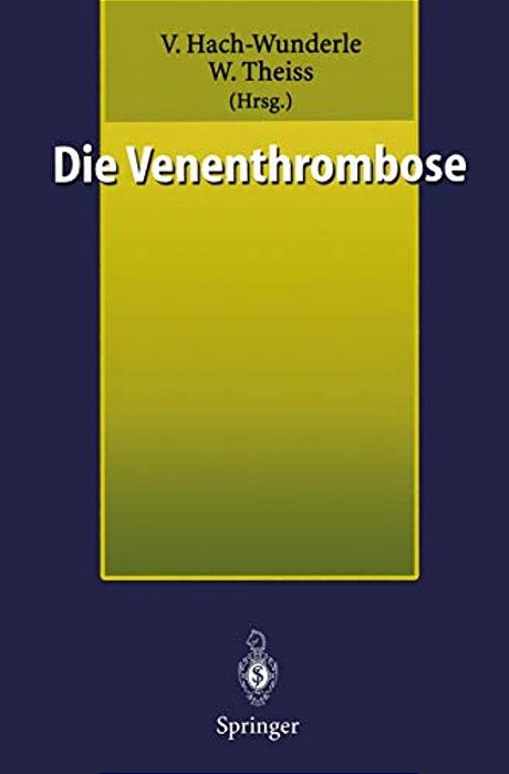 Die Venenthrombose: Kontroversen 1998-..
