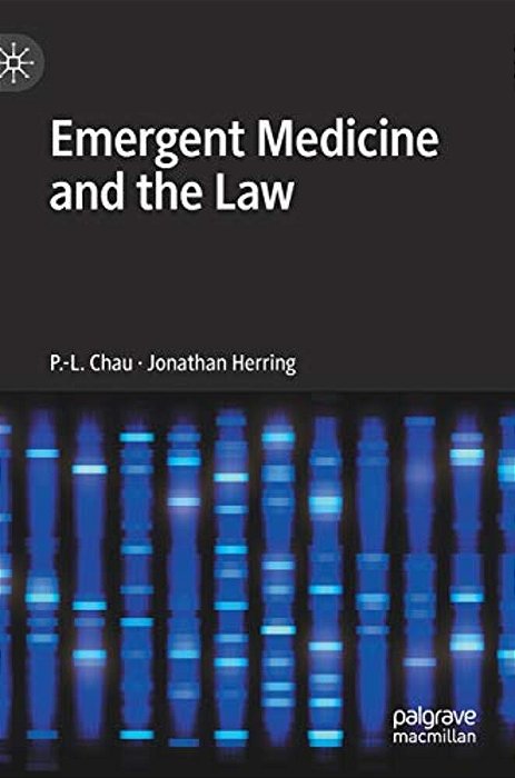 Emergent Medicine And The Law-..