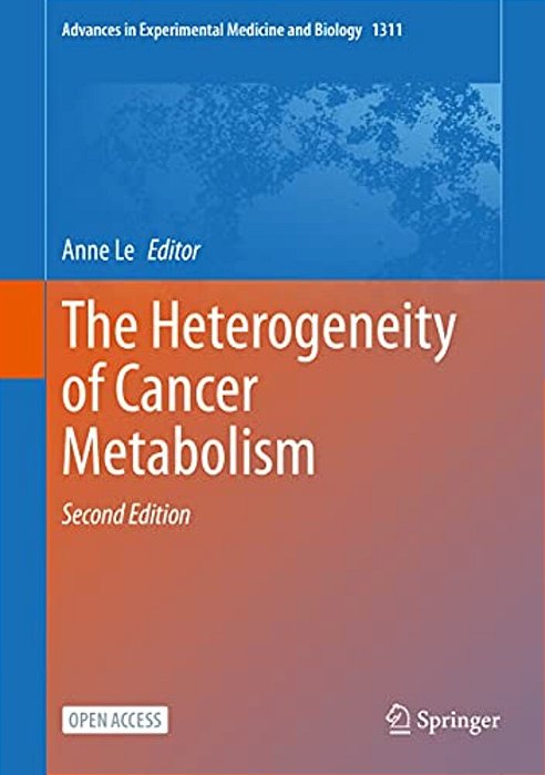 The Heterogeneity Of Cancer Metabolism-..