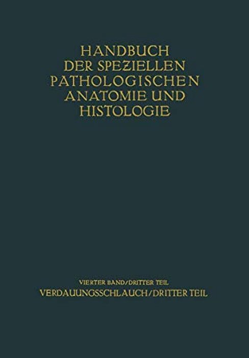 Verdauungsschlauch: Dritter Teil-..