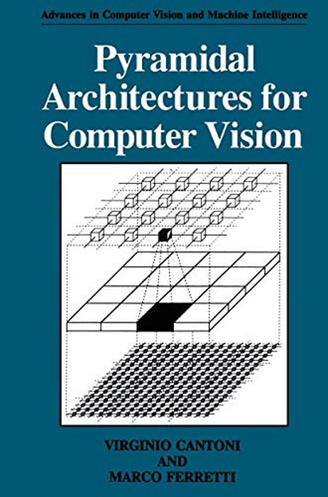 Pyramidal Architectures For Computer Vision-..