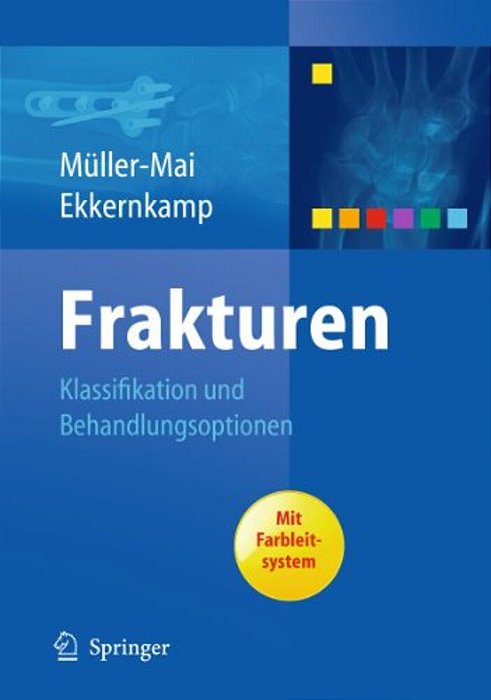 Frakturen: Klassifikation Und Behandlungsoptionen-..