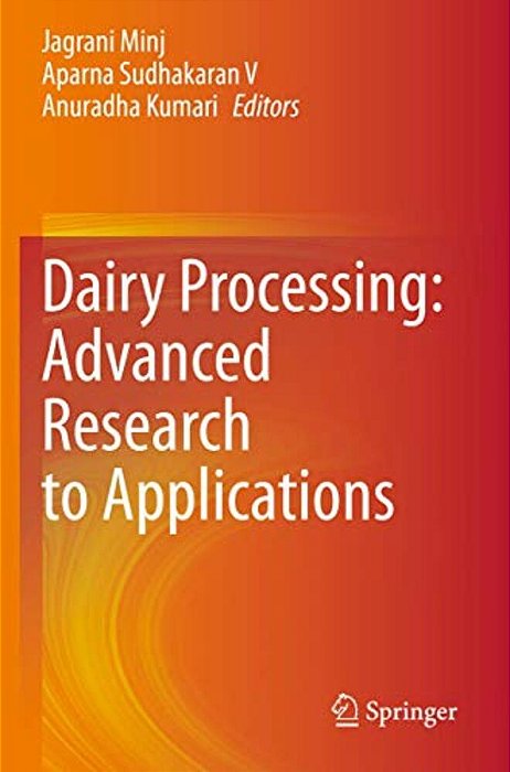 Dairy Processing: Advanced Research To Applications-..