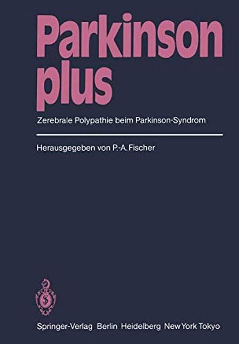 Parkinson Plus: Zerebrale Polypathie Beim Parkinson-Syndrom-..