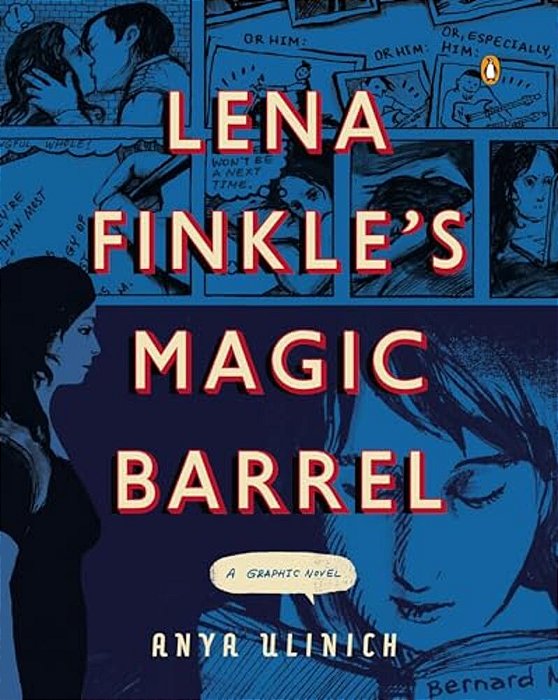 Lena Finkle's Magic Barrel: A Graphic Novel-..