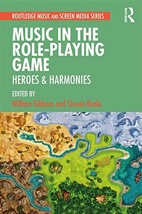 Music In The Role-Playing Game: Heroes & Harmonies-..