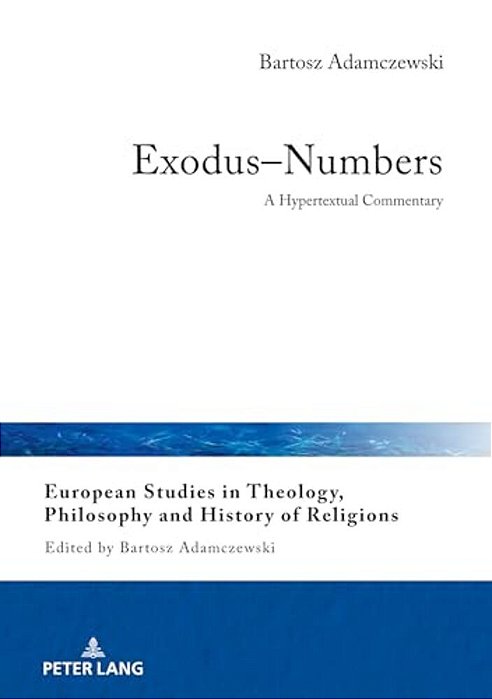 Exodus-Numbers: A Hypertextual Commentary-..