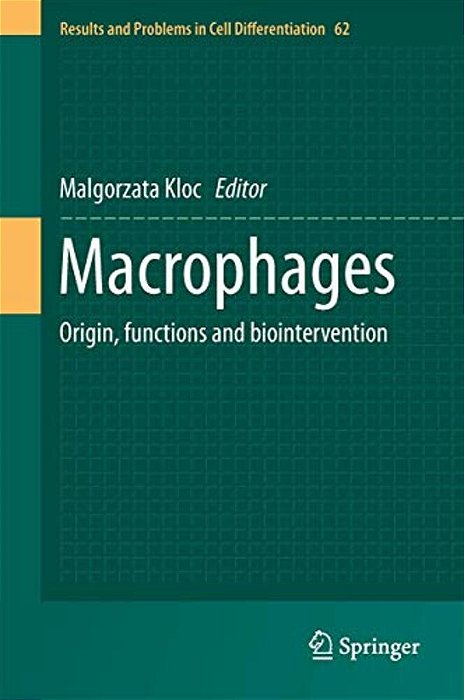 Macrophages: Origin, Functions And Biointervention-..