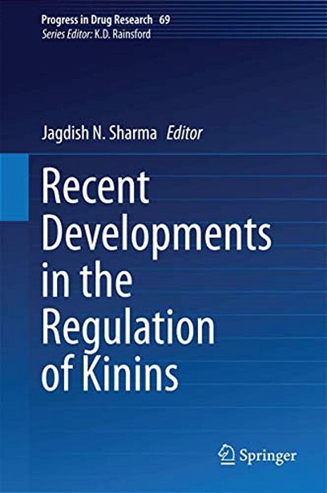 Recent Developments In The Regulation Of Kinins-..