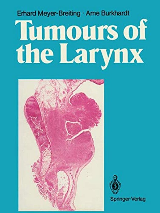 Tumours Of The Larynx: Histopathology And Clinical Inferences-..