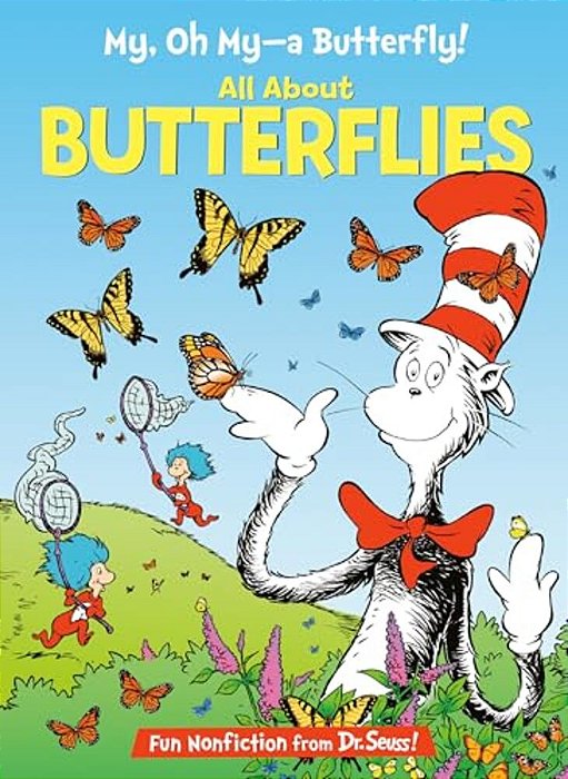 My, Oh My, A Butterfly! All About Butterflies-..