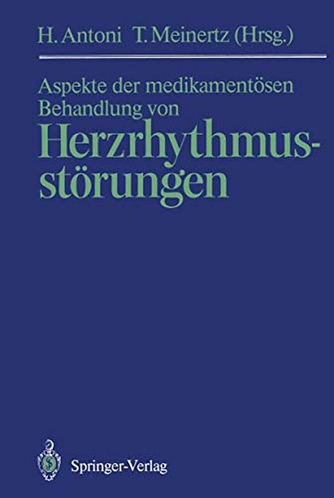 Aspekte Der Medikamentösen Behandlung Von Herzrhythmusstörungen-..