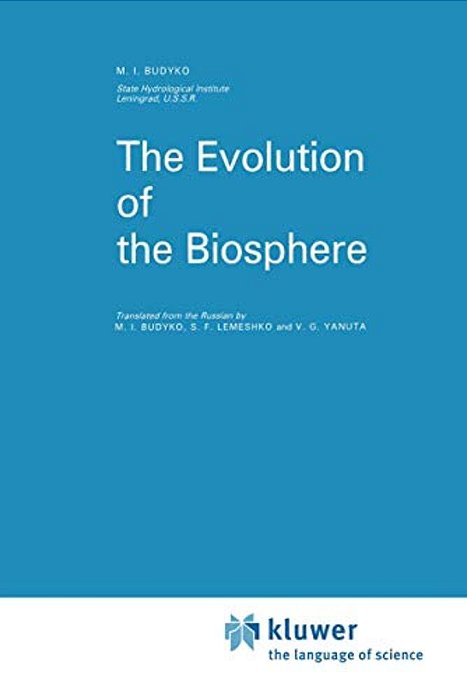 The Evolution Of The Biosphere-..