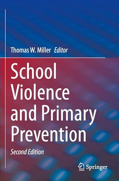 School Violence And Primary Prevention-..