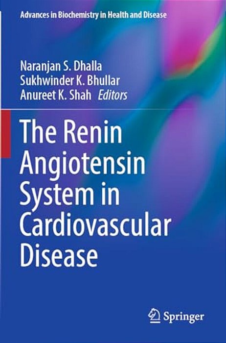 The Renin Angiotensin System In Cardiovascular Disease-..