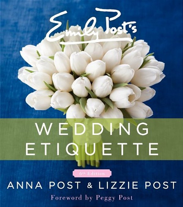 Emily Post's Wedding Etiquette-..