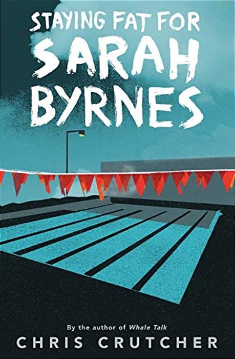 Staying Fat For Sarah Byrnes-..