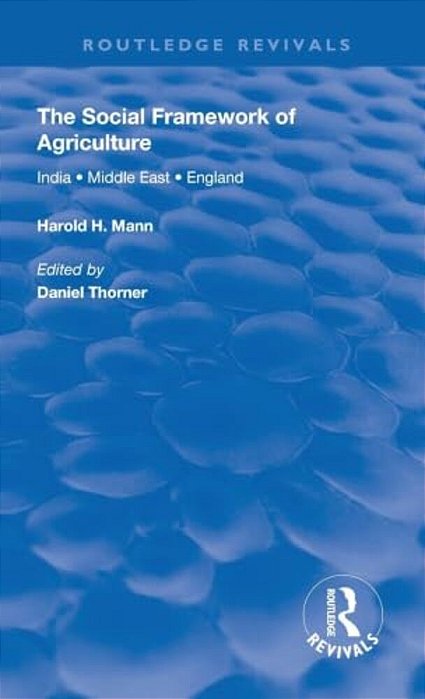 The Social Framework Of Agriculture-..