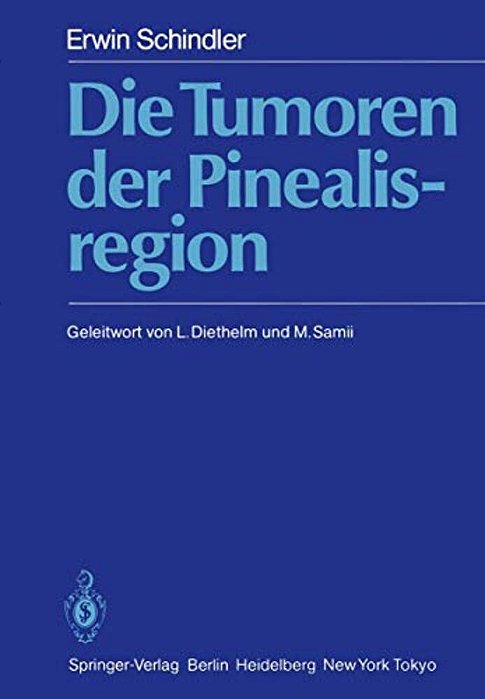 Die Tumoren Der Pinealisregion-..