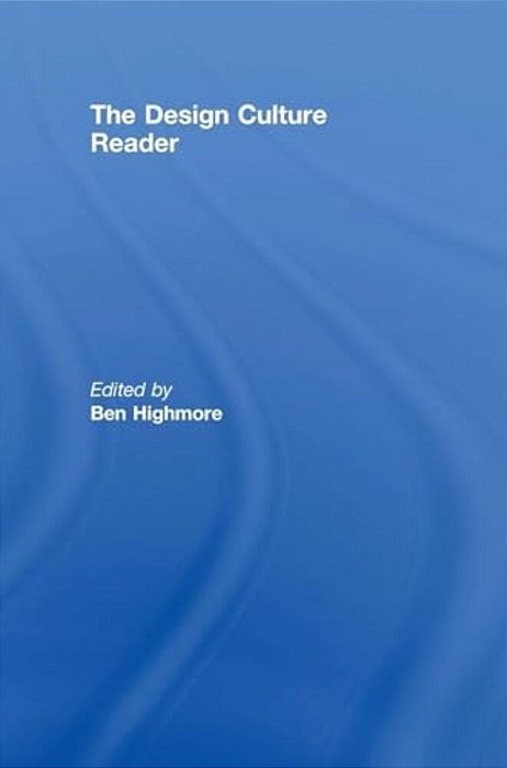 The Design Culture Reader-..