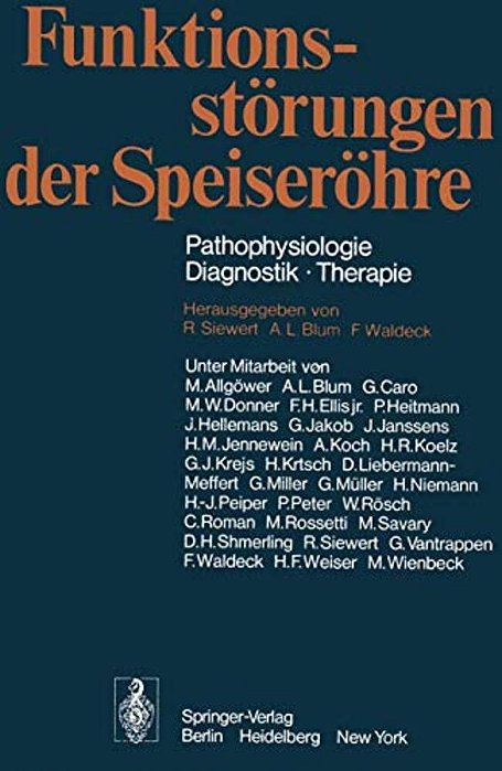 Funktionsstörungen Der Speiseröhre: Pathophysiologie - Diagnostik - Therapie-..
