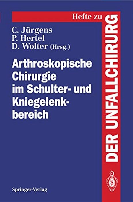 Arthroskopische Chirurgie Im Schulter- Und Kniegelenkbereich-..