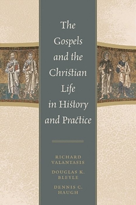 Gospels And Christian Life In History And Practice-..