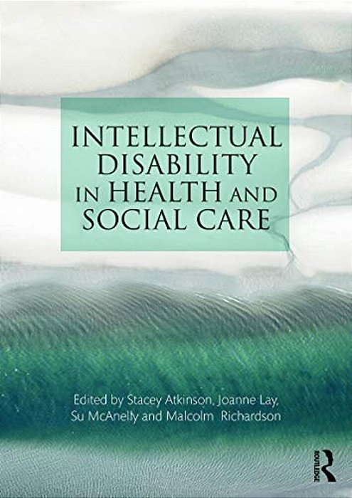 Intellectual Disability In Health And Social Care-..