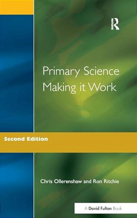 Primary Science - Making It Work-..