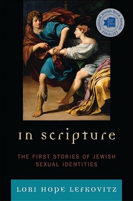 In Scripture: The First Stories Of Jewish Sexual Identities-..