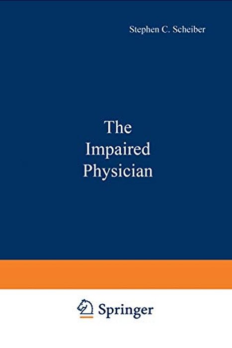 The Impaired Physician-..
