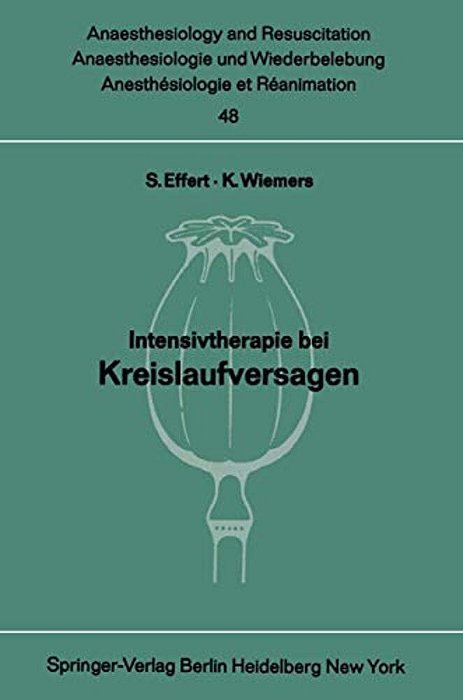 Intensivtherapie Bei Kreislaufversagen: Bericht Über Das Symposion Am 26. Und 27. September 1969 In Mainz-..