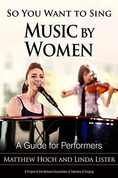 So You Want To Sing Music By Women: A Guide For Performers-..
