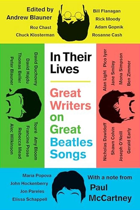 In Their Lives: Great Writers On Great Beatles Songs-..