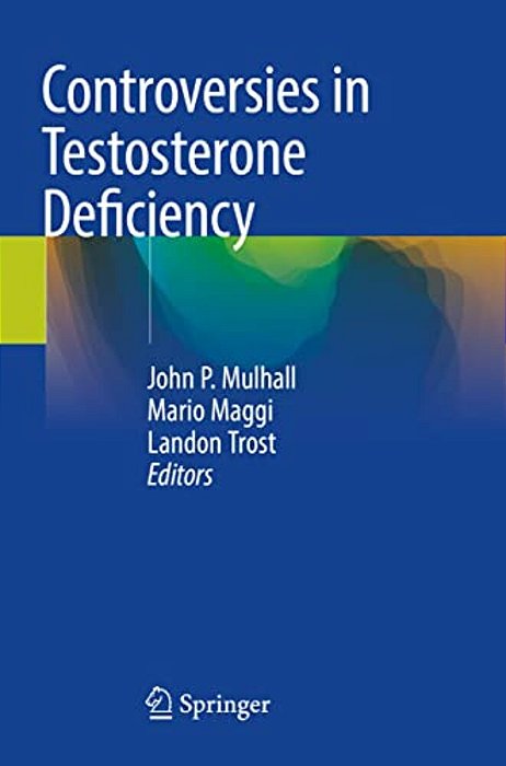 Controversies In Testosterone Deficiency-..