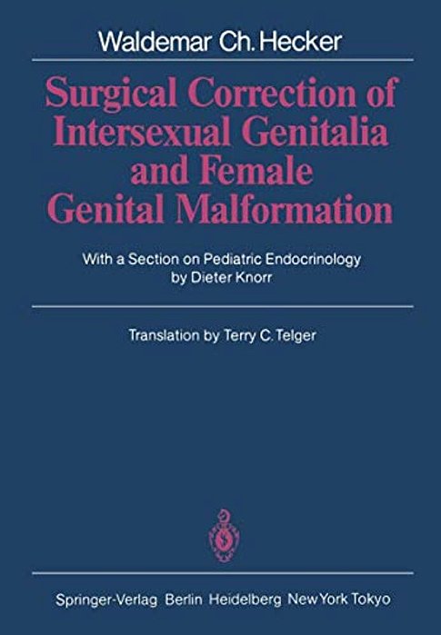 Surgical Correction Of Intersexual Genitalia And Female Genital Malformation-..